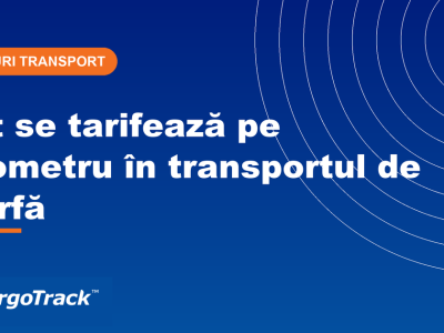 Ghid CargoTrack — tarif pe kilometru în transportul de marfă: calculul costului și prețului